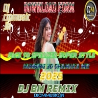 Ma Ma Mama Piya (Face To Speaker Super Style Humbing 3D Dhamaka Mix 2025)  Dj Bm Remix Satmaile Se