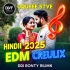 Hindi 90s Gangstar Mashup (Unique Style EDM Circuit Hindi Dj Remix 2025) Dj Ronty Remix