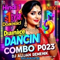 Tum To Dhoke Baaz Ho Hindi 1 Style dancing Combo Pack mix 2025 Dj Alijan Remix